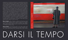 darsi il tempo