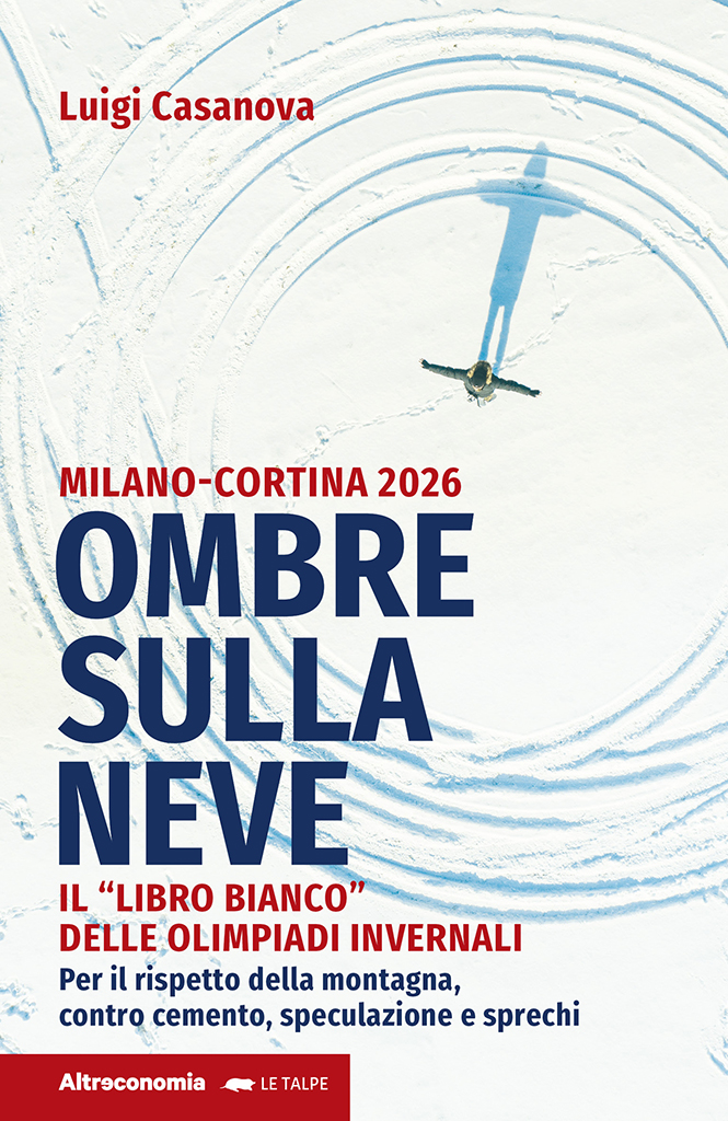 La copertina del libro di Luigi Casanova dedicato alle Olimpiadi invernali Milano-Cortina 2026 2026